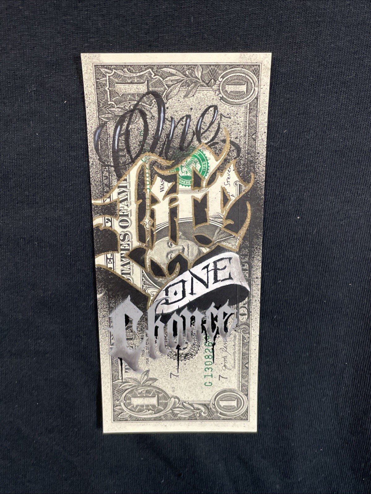 One Life 1 Dollar bill painting Tattoo Art Graffiti Art Street Art motivational