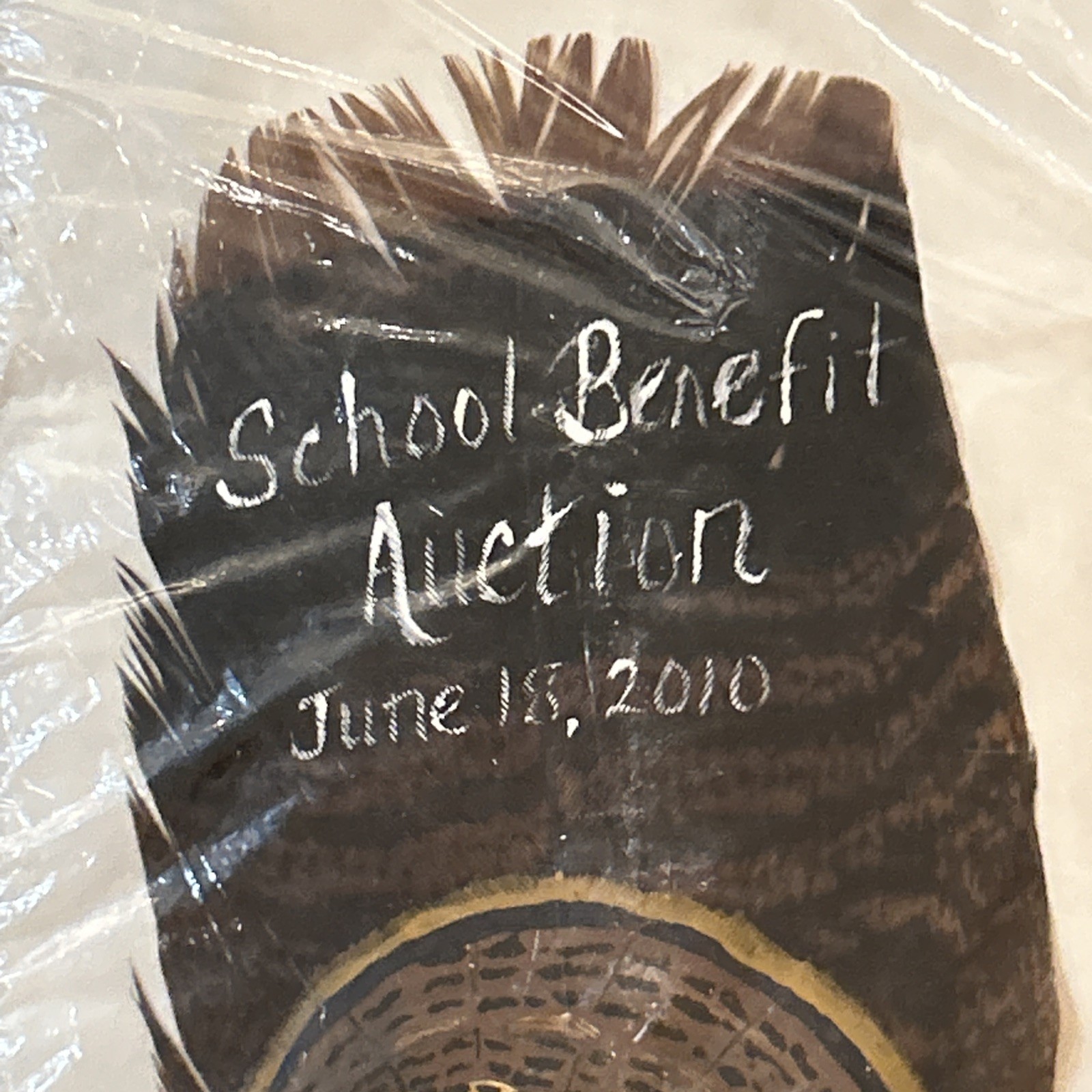 Hand Painted Turkey Feather. Signed Marte Erb. School Auction 6/18/2010. No. 69.