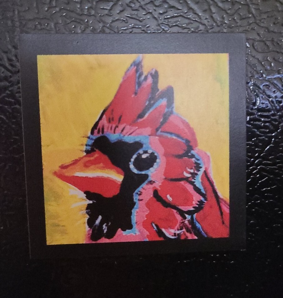 «NEW» NOT ACEO RED CARDINAL » 2.5X2.5 ART MAGNET 2000-now