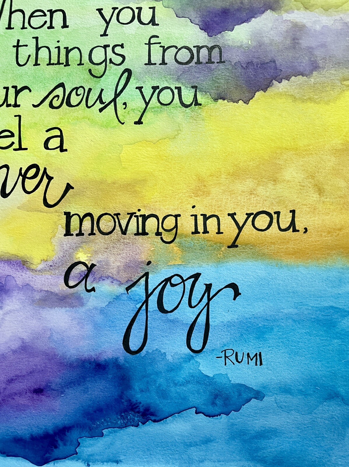 Original Watercolor Hand-lettered & Inspirational, Rumi- Blue, Yellow, Purple