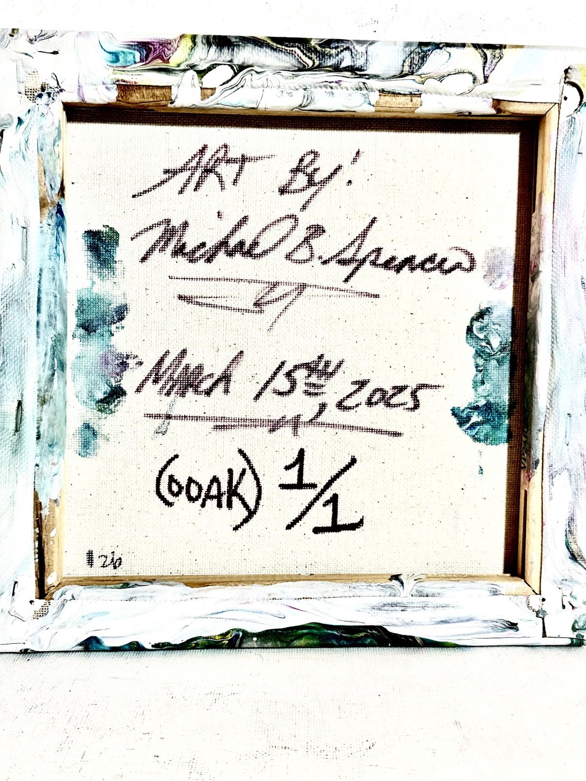Original Acrylic 8″x8″ Canvas Art OOAK (One of a Kind) Auto, Date, Numbered 1/1