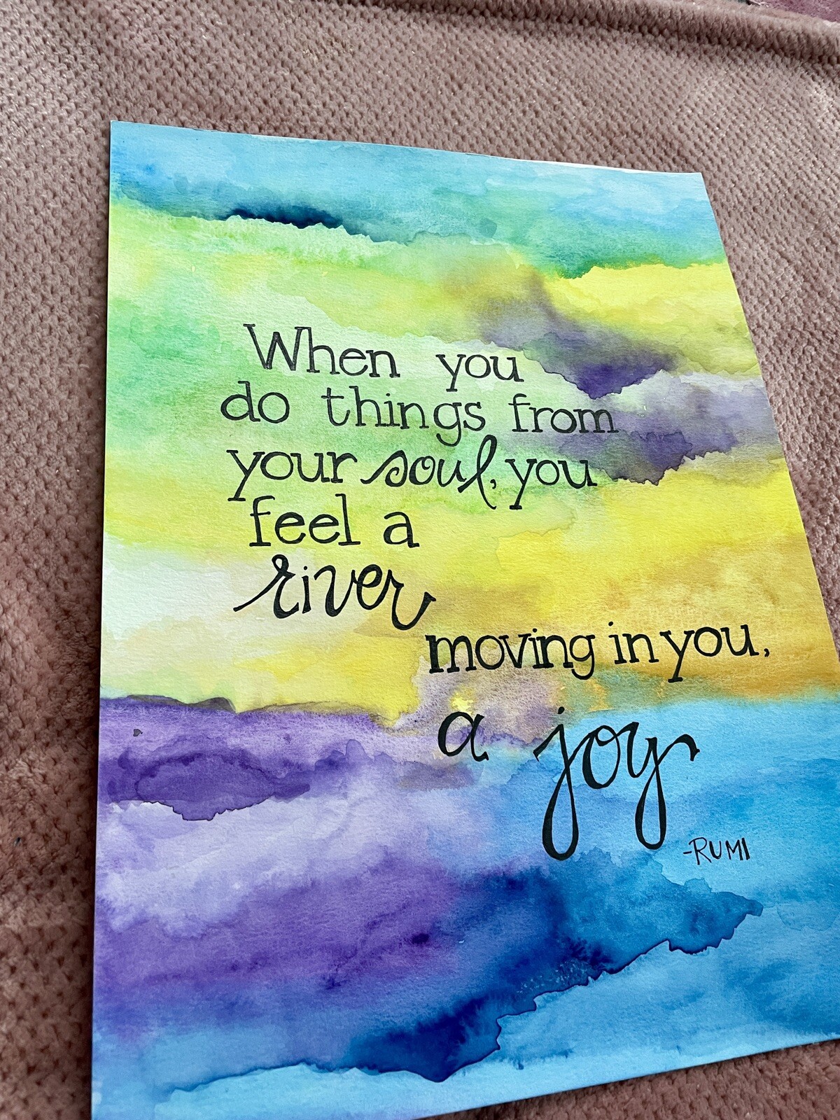 Original Watercolor Hand-lettered & Inspirational, Rumi- Blue, Yellow, Purple