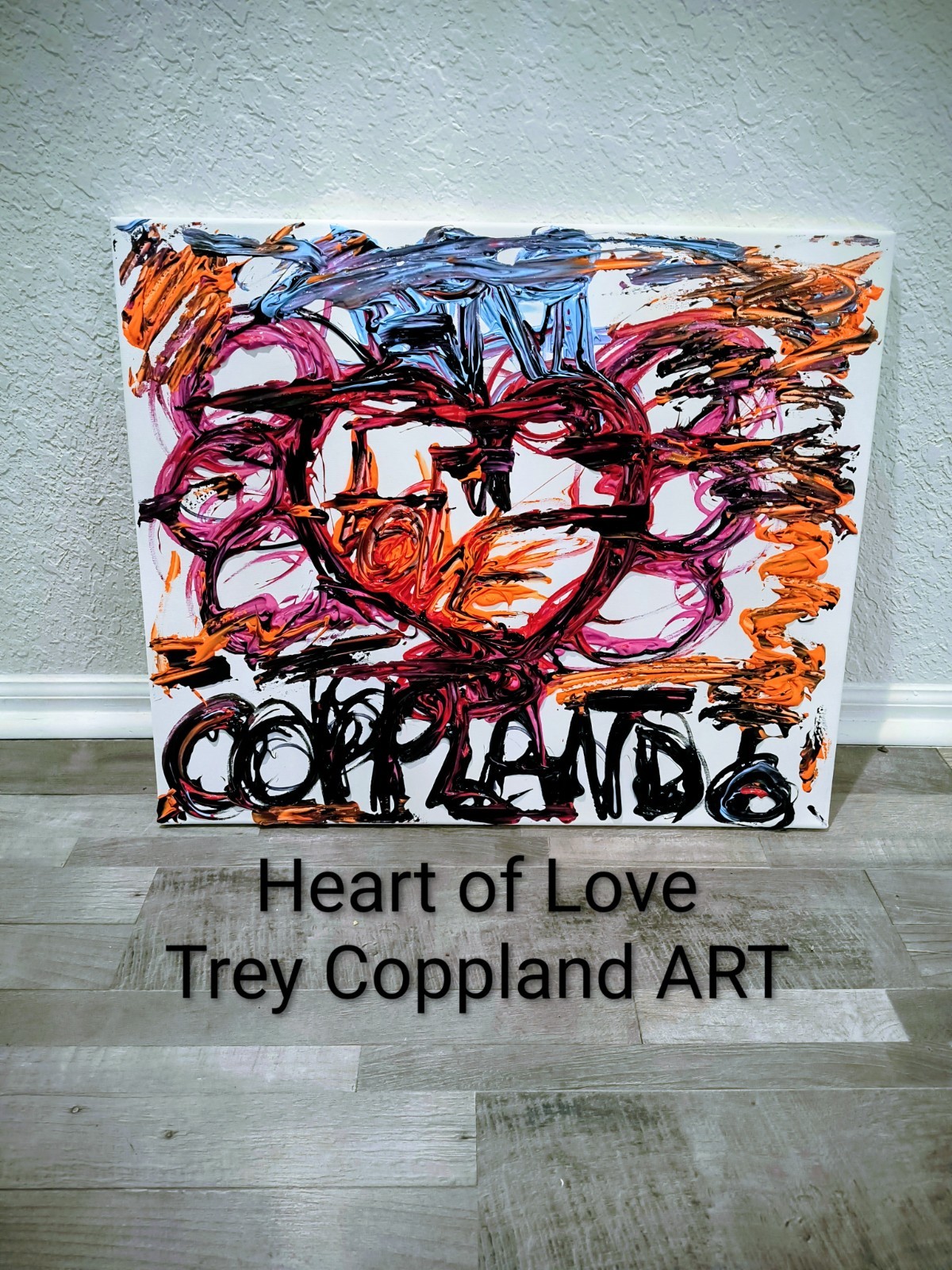 Trey Coppland, Heart of Love Abstract Acrylic, 22+24 in, Signed