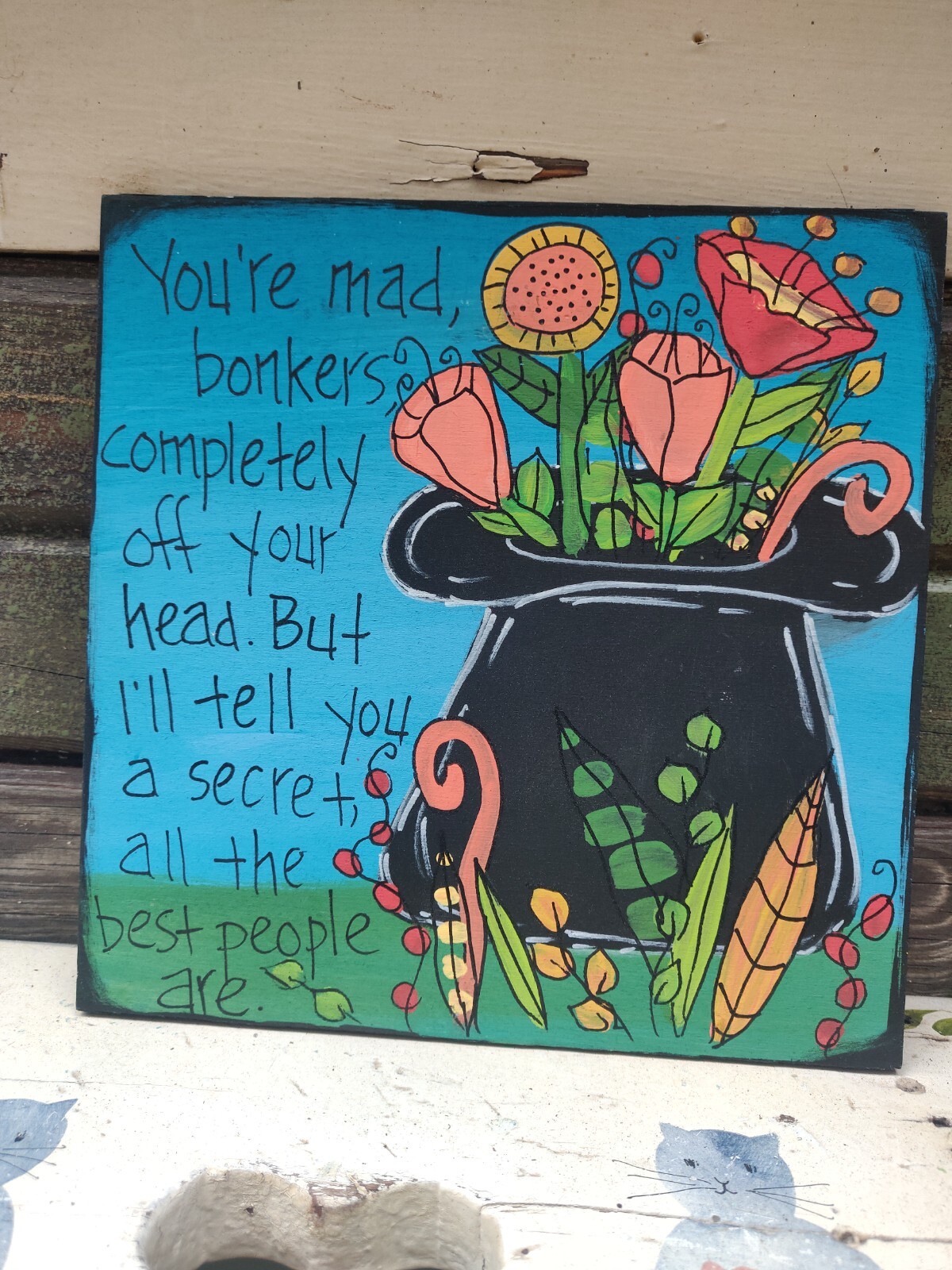 Lewis Carroll Quote Art on 8×8″ wood panel, you’re mad bonkers off your head