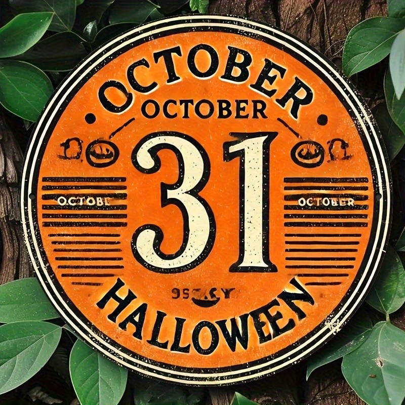 Vintage Halloween October 31 Aluminum Sign 7.8 Round