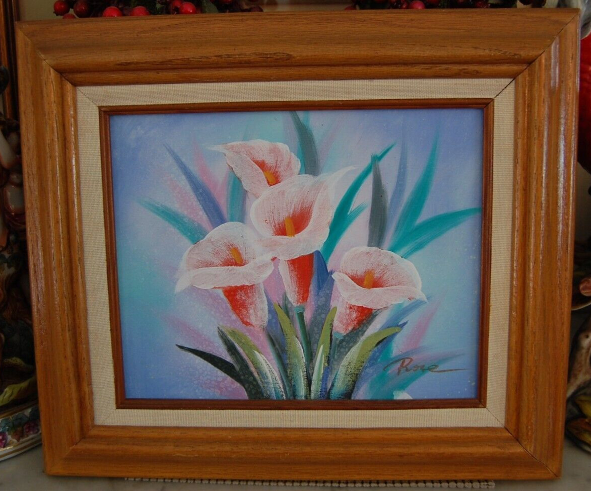 VTG FRAMED SIGNED ORIGINAL OIL PAINTING PINK CALLA FLOWER BOUQUET ARTIST: ROSE