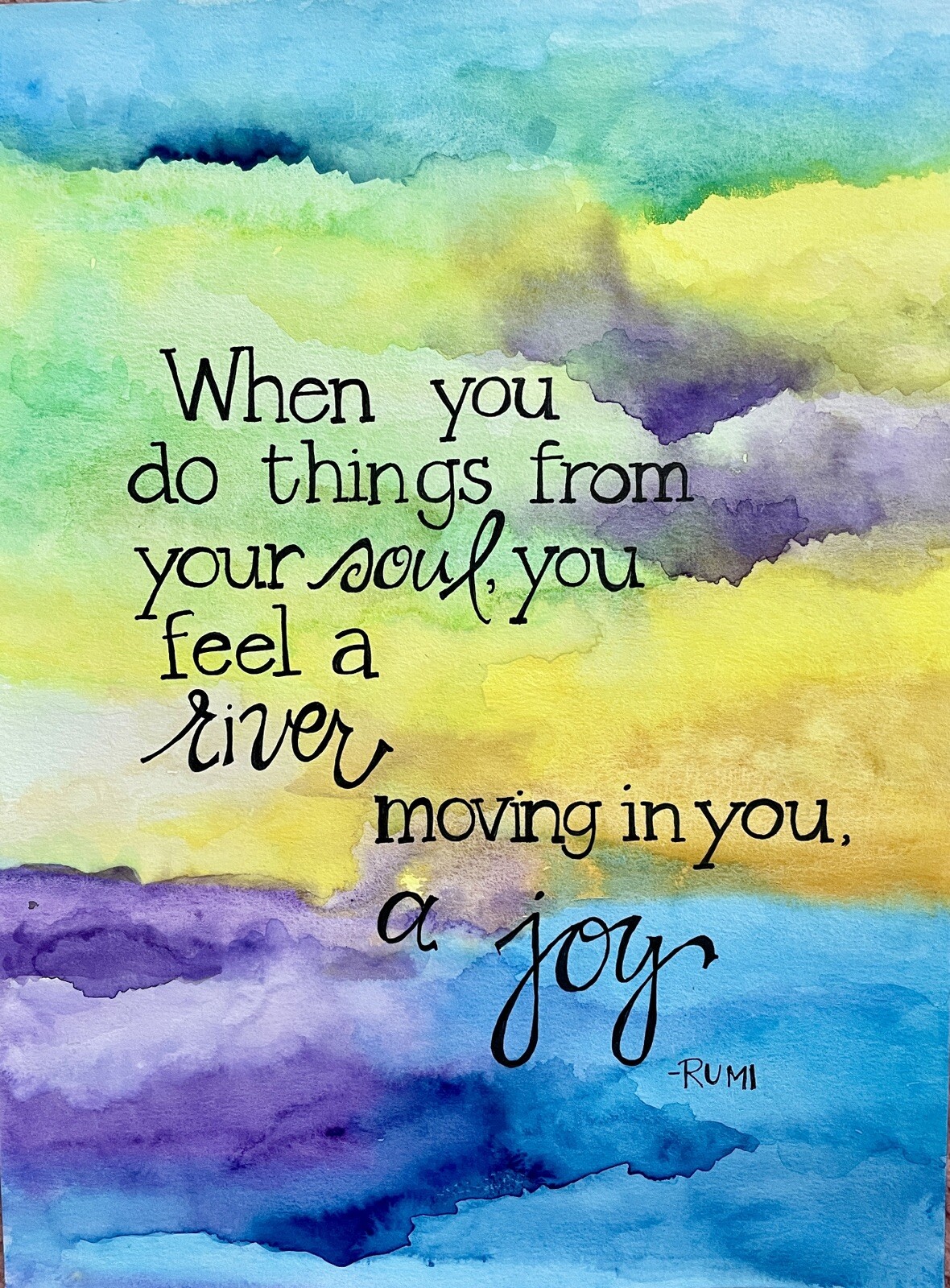 Original Watercolor Hand-lettered & Inspirational, Rumi- Blue, Yellow, Purple