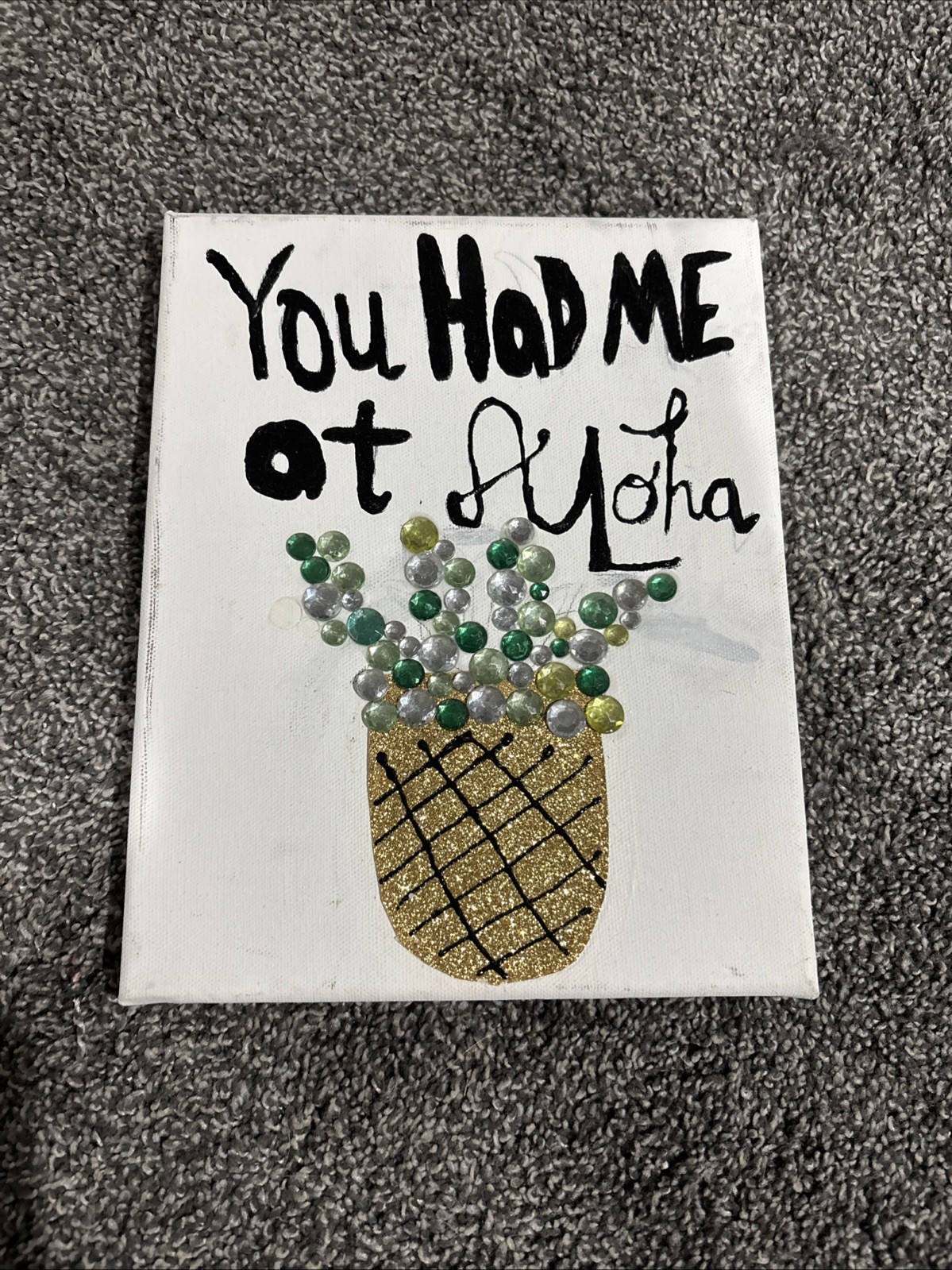 Hand Painted And Bejeweled “You Had Me At Aloha” With Pineapple