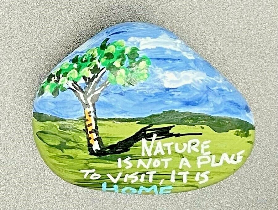 HAND PAINTED RIVER STONE ART » Nature w Saying» by Yellow Paw Collectible Rocks