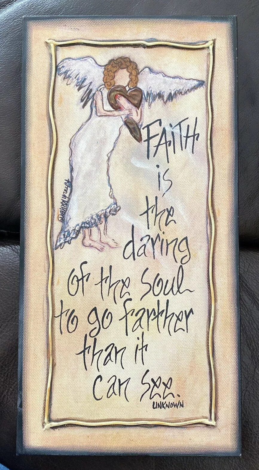 Rhonda Kullberg Faith Is Daring Of Soul Go Farther Than It Can See Wall Hanging