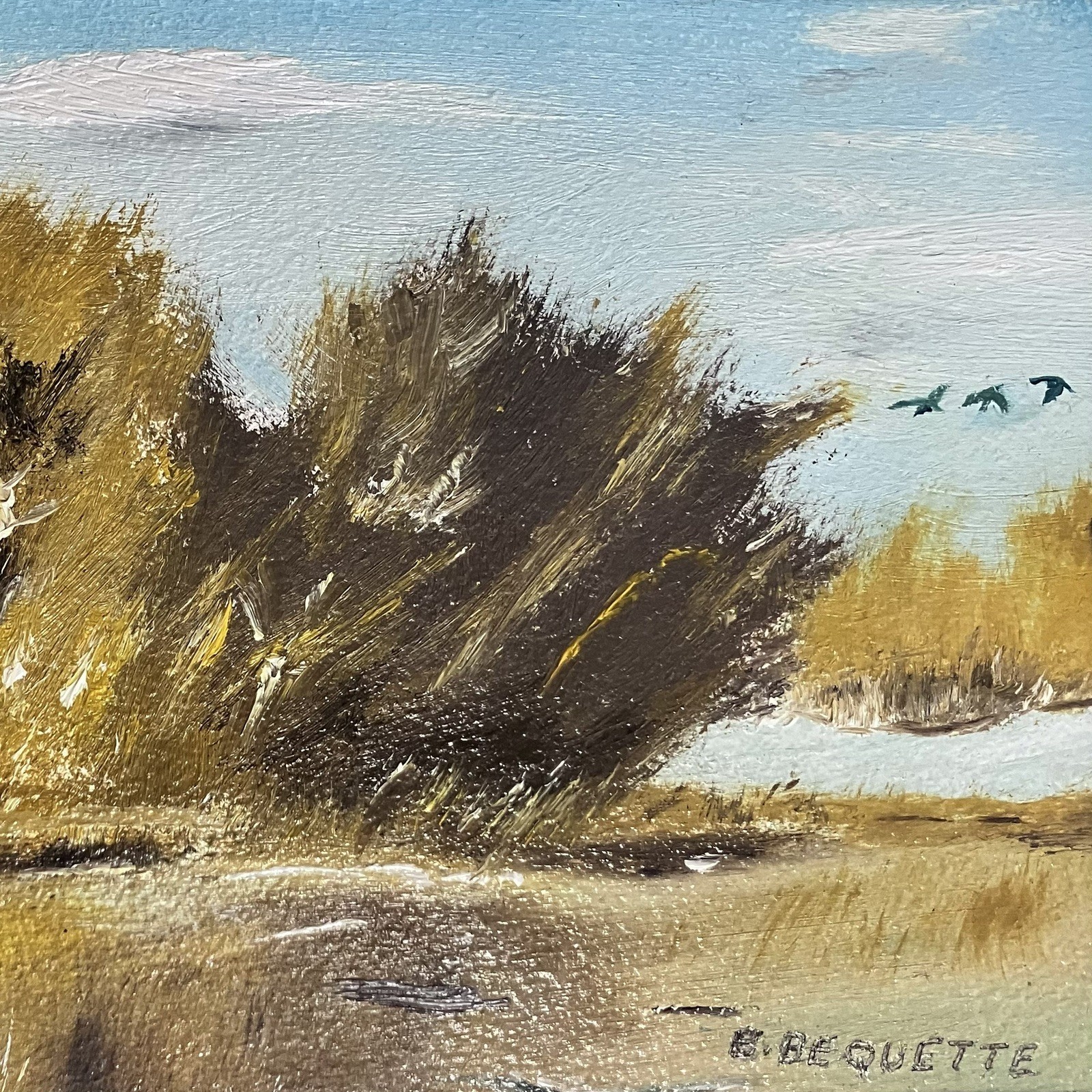 Small OIL LANDSCAPE Signed ‘B. Bequette’ / DUCKS OVER WETLAND / 5×7 Inches