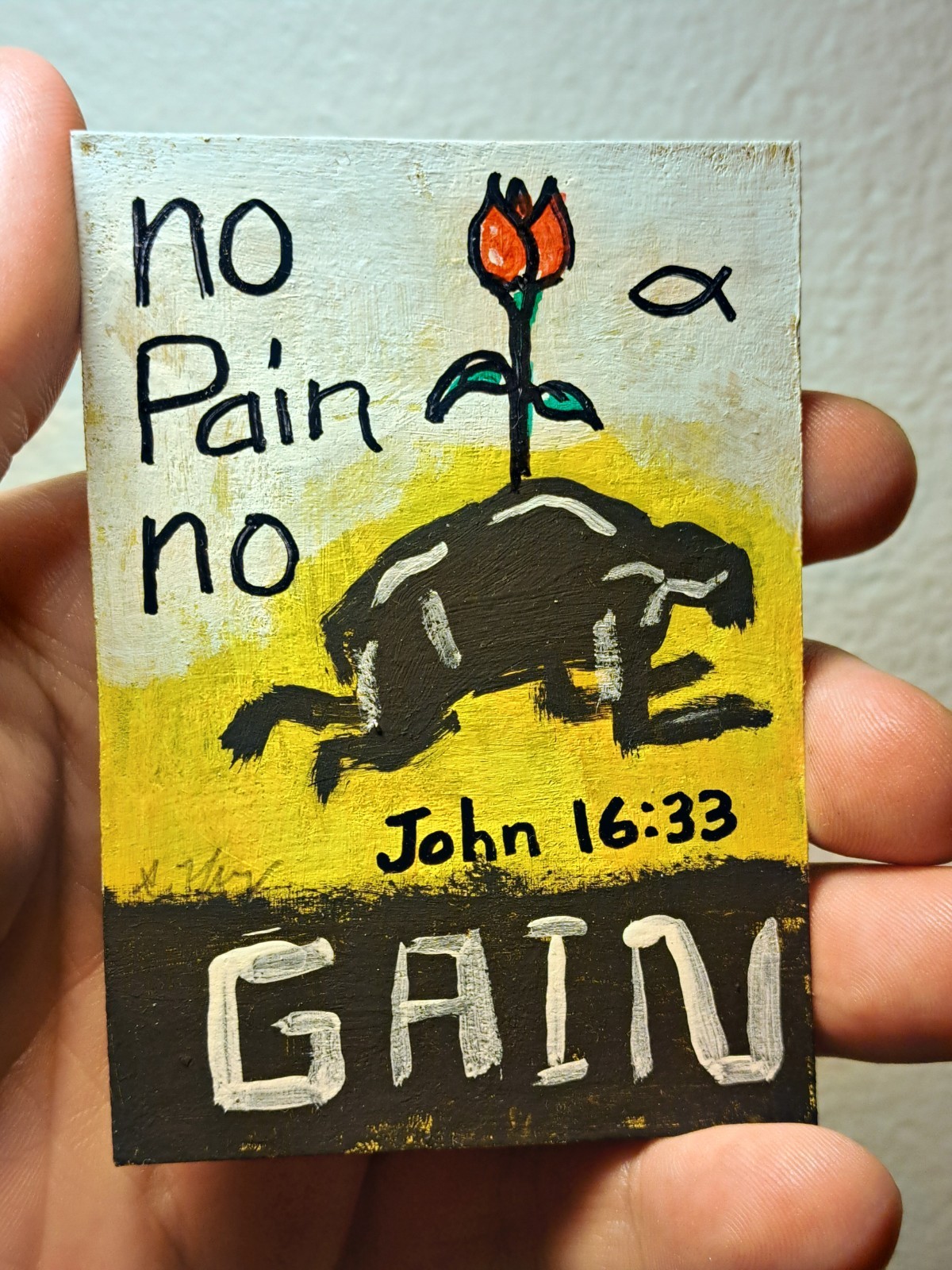 Yellow black acrylic ink «No Pain No Gain» Bible Scripture Artcard 1/1 Sba