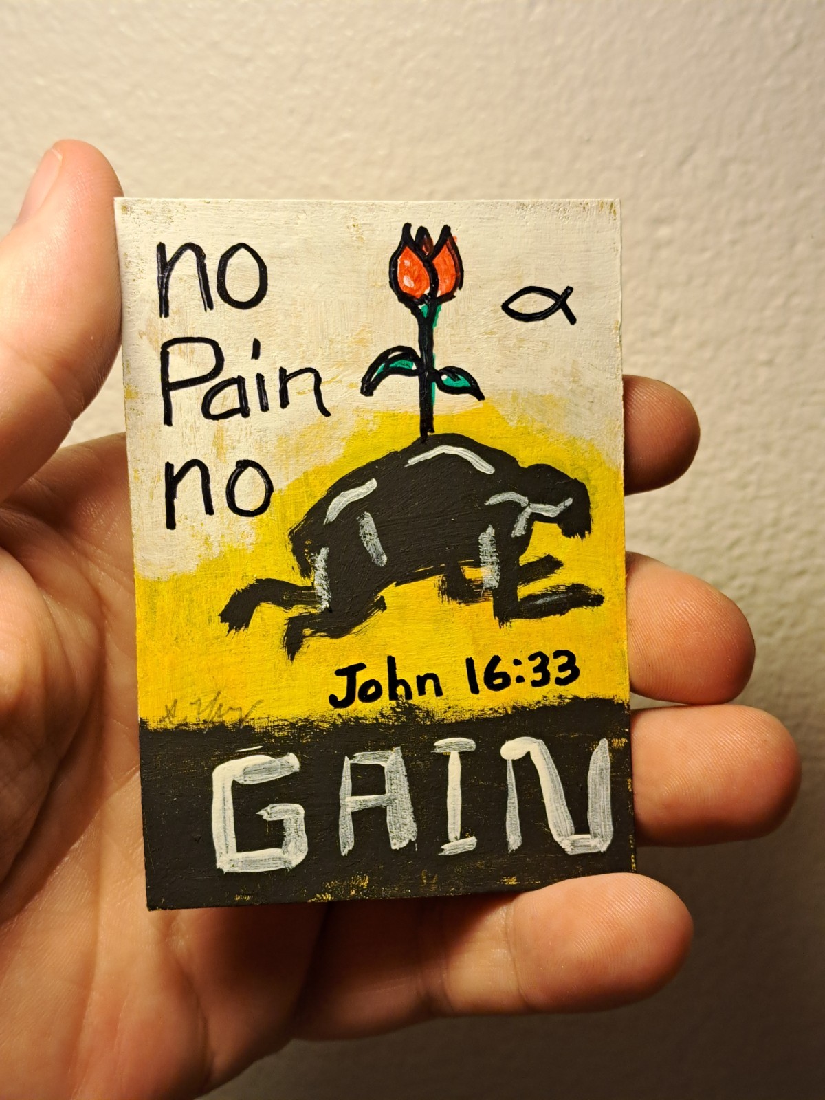 Yellow black acrylic ink «No Pain No Gain» Bible Scripture Artcard 1/1 Sba