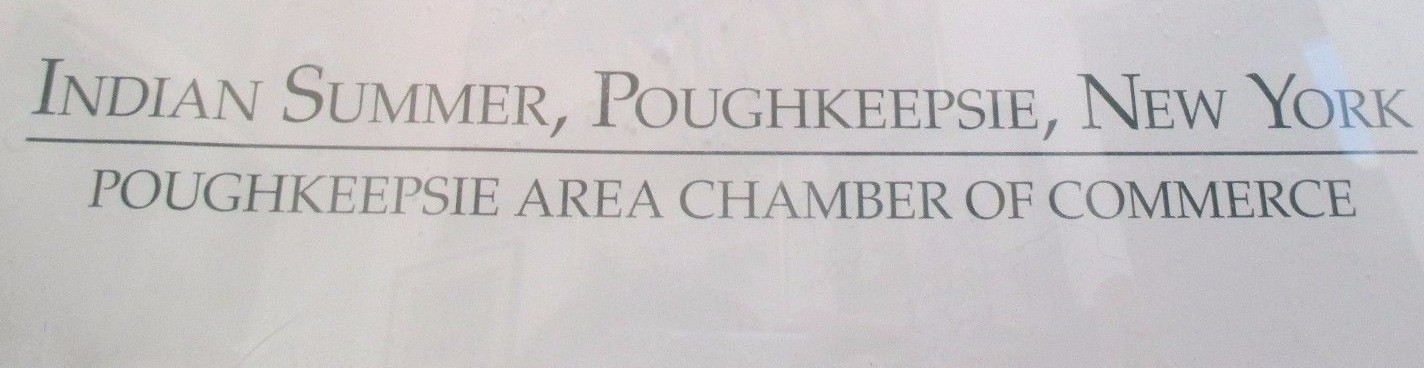 ~ Linda Pault ARTIST SIGNED Indian Summer Poughkeepsie NY ~ Chamber of Commerce