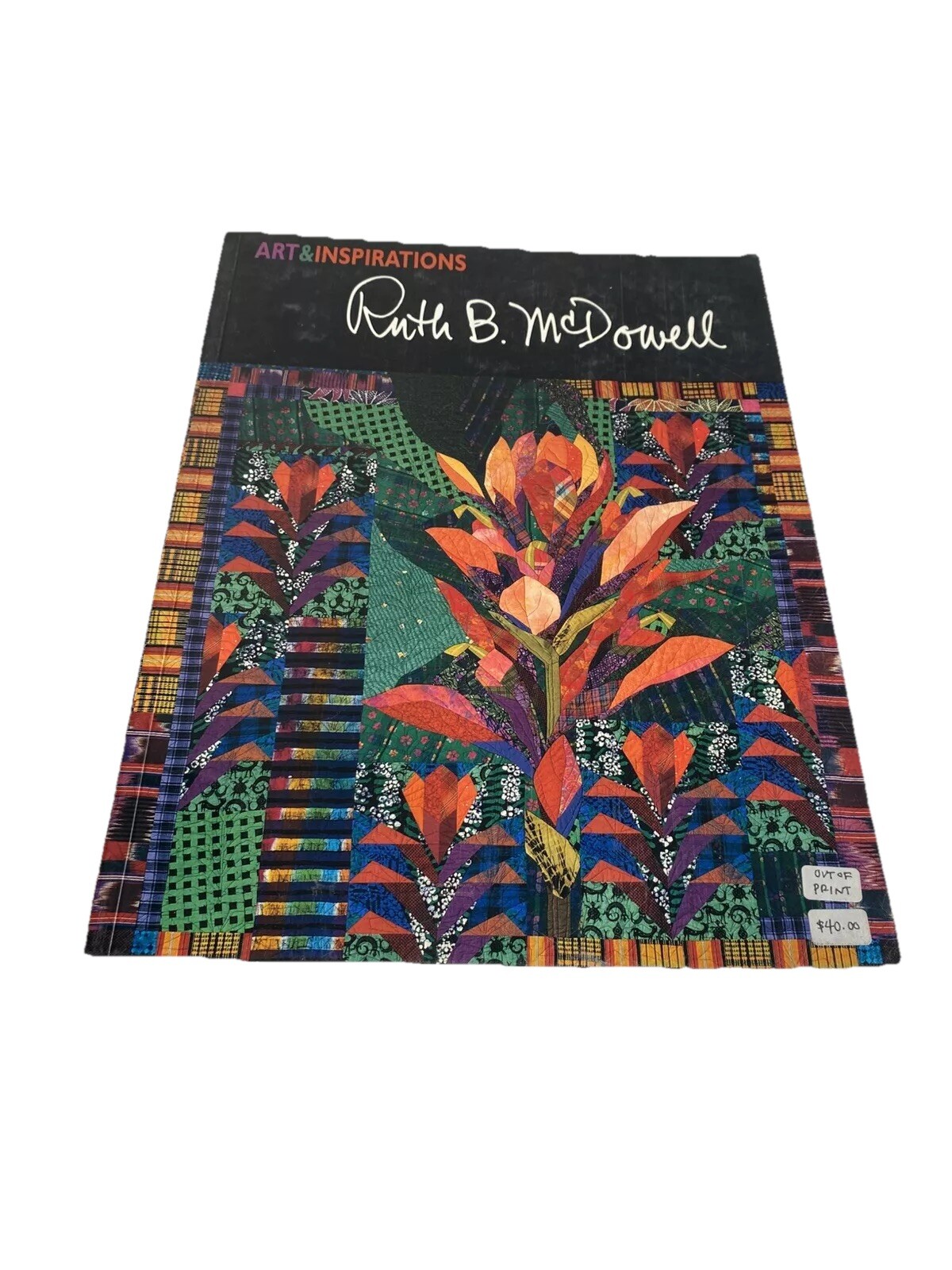 Art & Inspirations Ruth B. McDowell quilting book *see note CT&T Publishing Book