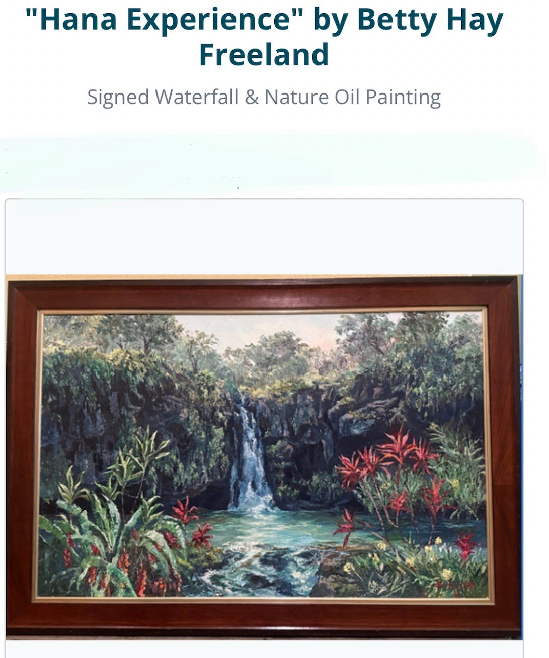 “Hana Experience” Original Painting By Hawái’in Artist Betty Hay Freeland